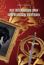 Die Rückkehr des schwarzen Reiters Cover des Buches Die Rückkehr des schwarzen Reiters (ISBN: 9783943168648)