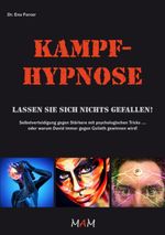 Kampf-Hypnose Cover des Buches Kampf-Hypnose (ISBN: 9783943261158)