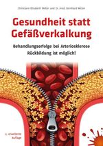 Gesundheit statt Gefäßverkalkung Cover des Buches Gesundheit statt Gefäßverkalkung (ISBN: 9783943261783)