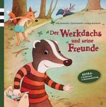 Der Werkdachs und seine Freunde Cover des Buches Der Werkdachs und seine Freunde (ISBN: 9783943349108)