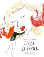 Süße Zitronen Cover des Buches Süße Zitronen (ISBN: 9783943417951)