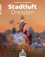 Stadtluft Dresden 10 Cover des Buches Stadtluft Dresden 10 (ISBN: 9783943451542)