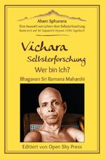 Aham Sphurana | Vichara – Selbsterforschung, Wer bin Ich? Cover des Buches Aham Sphurana | Vichara – Selbsterforschung, Wer bin Ich? (ISBN: 9783943544862)