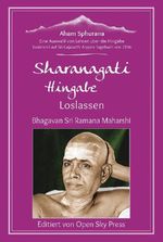 Aham Sphurana | Sharanagati – Hingabe, Loslassen Cover des Buches Aham Sphurana | Sharanagati – Hingabe, Loslassen (ISBN: 9783943544879)