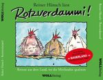 Rotzverdammi !- Das Hörbuch Cover des Buches Rotzverdammi !- Das Hörbuch (ISBN: 9783943681123)