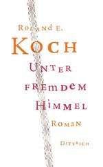 Unter fremdem Himmel Cover des Buches Unter fremdem Himmel (ISBN: 9783943941371)