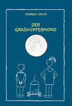 Der Grashüpfermond Cover des Buches Der Grashüpfermond (ISBN: 9783944359779)