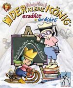 Der kleine König - "Die Schlittenfahrt" und "Die schiefe Ebene" Cover des Buches Der kleine König - "Die Schlittenfahrt" und "Die schiefe Ebene" (ISBN: 9783944636184)