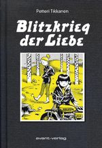 Blitzkrieg der Liebe Cover des Buches Blitzkrieg der Liebe (ISBN: 9783945034064)