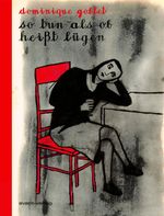 so tun als ob heißt lügen Cover des Buches so tun als ob heißt lügen (ISBN: 9783945034514)