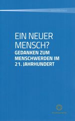 Ein neuer Mensch? Cover des Buches Ein neuer Mensch? (ISBN: 9783945115206)