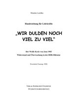 Handreichung für Lehrkräfte „WIR DULDEN NOCH VIEL ZU VIEL“ Cover des Buches Handreichung für Lehrkräfte „WIR DULDEN NOCH VIEL ZU VIEL“ (ISBN: 9783945127636)