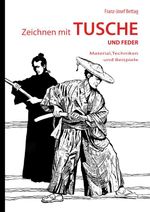 Zeichnen mit Tusche und Feder Cover des Buches Zeichnen mit Tusche und Feder (ISBN: 9783945591376)