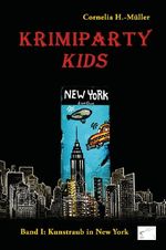 Krimiparty Kids - Band 1 Cover des Buches Krimiparty Kids - Band 1 (ISBN: 9783945725252)