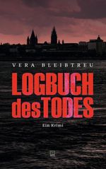 Logbuch des Todes Cover des Buches Logbuch des Todes (ISBN: 9783945782200)