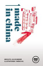 Made in China Cover des Buches Made in China (ISBN: 9783945832387)