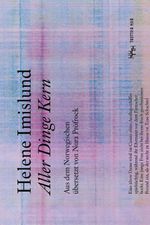 Aller Dinge Kern Cover des Buches Aller Dinge Kern (ISBN: 9783945849347)