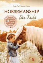 Horsemanship für Kids Cover des Buches Horsemanship für Kids (ISBN: 9783946239260)