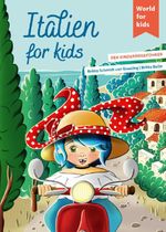 Italien for kids Cover des Buches Italien for kids (ISBN: 9783946323419)