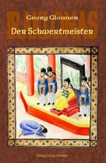 Der Schwertmeister Cover des Buches Der Schwertmeister (ISBN: 9783946439271)