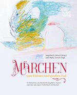 Märchen vom kleinen und großen Tod Cover des Buches Märchen vom kleinen und großen Tod (ISBN: 9783946527374)