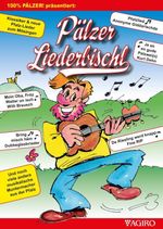 100% PÄLZER! präsentiert: Pälzer Liederbischl Cover des Buches 100% PÄLZER! präsentiert: Pälzer Liederbischl (ISBN: 9783946587996)