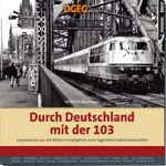 Mit der 103 durch Deutschland Cover des Buches Mit der 103 durch Deutschland (ISBN: 9783946594383)