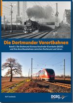 Die Dortmunder Vorortbahnen – Band 1 Cover des Buches Die Dortmunder Vorortbahnen – Band 1 (ISBN: 9783946594406)