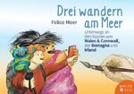 Drei wandern am Meer Cover des Buches Drei wandern am Meer (ISBN: 9783947066933)