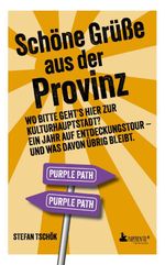 Schöne Grüße aus der Provinz Cover des Buches Schöne Grüße aus der Provinz (ISBN: 9783947409846)