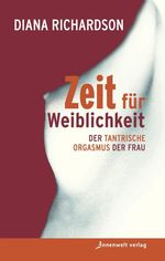 Zeit für Weiblichkeit Cover des Buches Zeit für Weiblichkeit (ISBN: 9783947508082)
