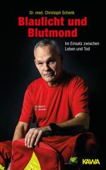 Blaulicht und Blutmond Cover des Buches Blaulicht und Blutmond (ISBN: 9783947738700)