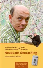 Neues aus Geocaching Cover des Buches Neues aus Geocaching (ISBN: 9783947944125)