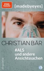 #ALS und andere Ansichtssachen (SPIEGEL Bestseller) Cover des Buches #ALS und andere Ansichtssachen (SPIEGEL Bestseller) (ISBN: 9783948063450)