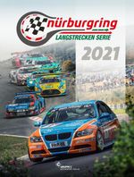 Nürburgring Langstrecken-Serie 2021 - NLS Cover des Buches Nürburgring Langstrecken-Serie 2021 - NLS (ISBN: 9783948501143)