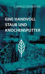 Eine Handvoll Staub und Knochensplitter Cover des Buches Eine Handvoll Staub und Knochensplitter (ISBN: 9783948576172)