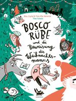 Bosco Rübe und die Beweisung des Weihnachtsmanns Cover des Buches Bosco Rübe und die Beweisung des Weihnachtsmanns (ISBN: 9783948722593)