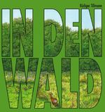 In den Wald Cover des Buches In den Wald (ISBN: 9783948945091)