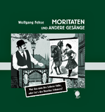 Moritaten und andere Gesänge Cover des Buches Moritaten und andere Gesänge (ISBN: 9783948999933)