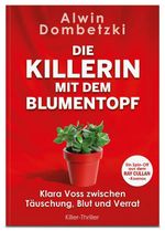 KLARA VOSS / DIE KILLERIN MIT DEM BLUMENTOPF Cover des Buches KLARA VOSS / DIE KILLERIN MIT DEM BLUMENTOPF (ISBN: 9783949128271)