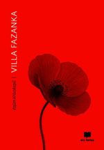VILLA FAZANKA Cover des Buches VILLA FAZANKA (ISBN: 9783949249310)
