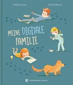 Meine digitale Familie Cover des Buches Meine digitale Familie (ISBN: 9783949276262)