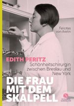 Die Frau mit dem Skalpell Cover des Buches Die Frau mit dem Skalpell (ISBN: 9783949582417)