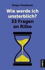 Wie werde ich unsterblich? Cover des Buches Wie werde ich unsterblich? (ISBN: 9783949749346)