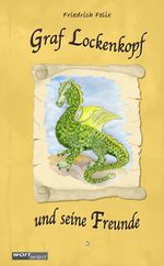 GRAF LOCKENKOPF UND SEINE FREUNDE (2) Cover des Buches GRAF LOCKENKOPF UND SEINE FREUNDE (2) (ISBN: 9783950377392)