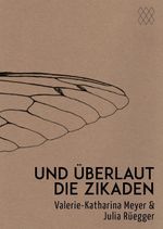 Und überlaut die Zikaden Cover des Buches Und überlaut die Zikaden (ISBN: 9783950564693)