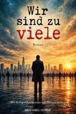 Wir sind zu viele Cover des Buches Wir sind zu viele (ISBN: 9783950570267)