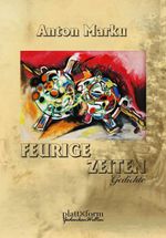 FEURIGE ZEITEN Cover des Buches FEURIGE ZEITEN (ISBN: 9783950590296)
