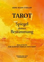 TAROT Spiegel deiner Bestimmung Cover des Buches TAROT Spiegel deiner Bestimmung (ISBN: 9783950607819)