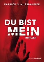 Du bist mein Cover des Buches Du bist mein (ISBN: 9783952573716)